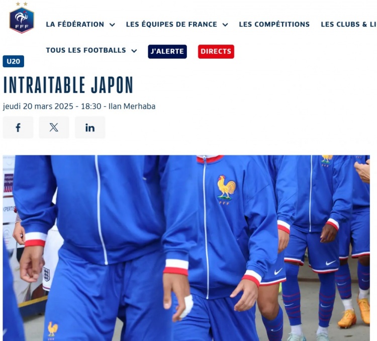  法國U20在熱身賽1-3日本U20，法國足協(xié)官網(wǎng)稱日本隊“勢不可擋”